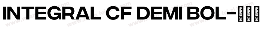 Integral CF Demi Bol字体转换